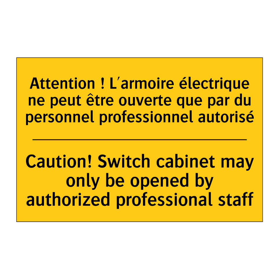 Attention ! L'armoire électrique /.../ - Caution! Switch cabinet may only /.../