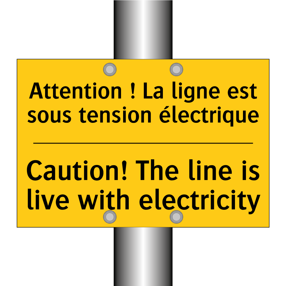 Attention ! La ligne est sous /.../ - Caution! The line is live with /.../
