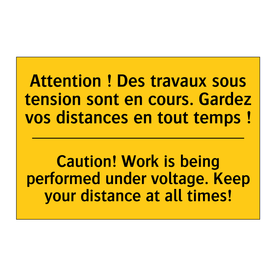 Attention ! Des travaux sous tension /.../ - Caution! Work is being performed /.../