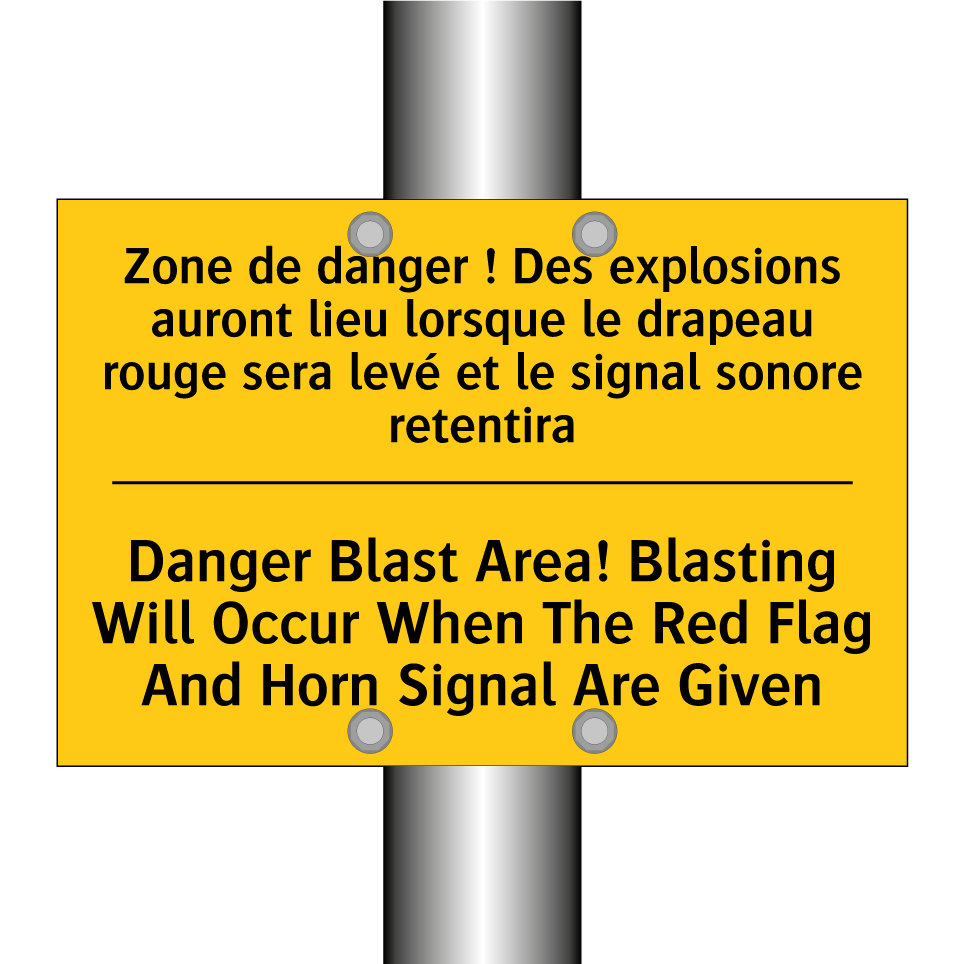 Zone de danger ! Des explosions /.../ - Danger Blast Area! Blasting Will /.../