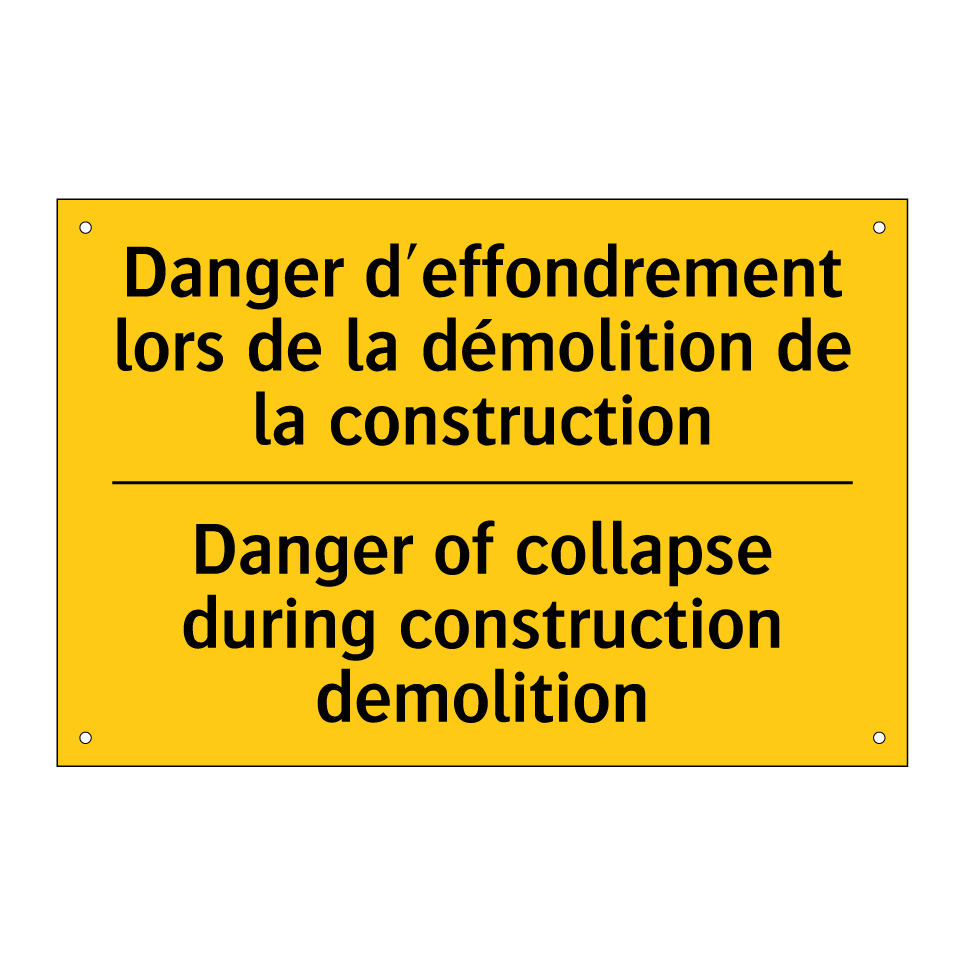 Danger d'effondrement lors de /.../ - Danger of collapse during construction /.../