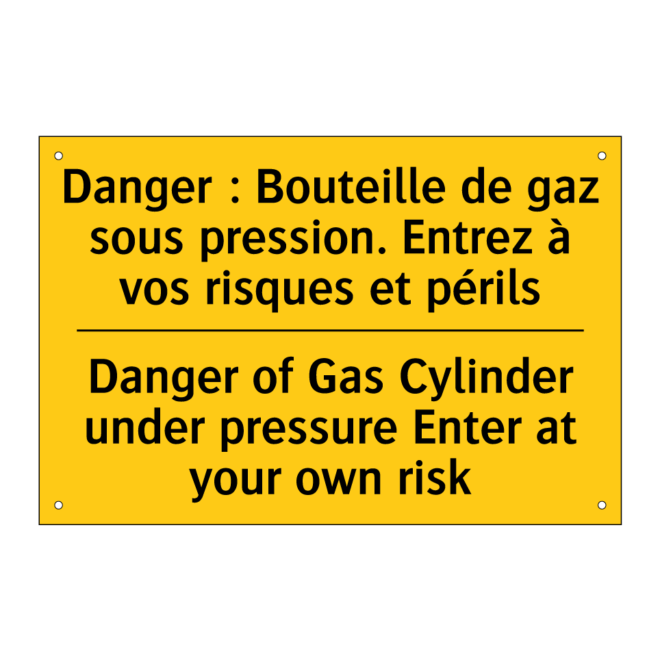 Danger : Bouteille de gaz sous /.../ - Danger of Gas Cylinder under pressure /.../