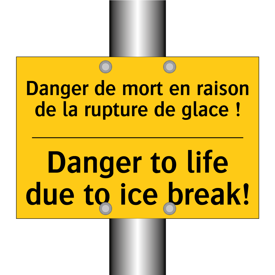 Danger de mort en raison de la /.../ - Danger to life due to ice break! /.../