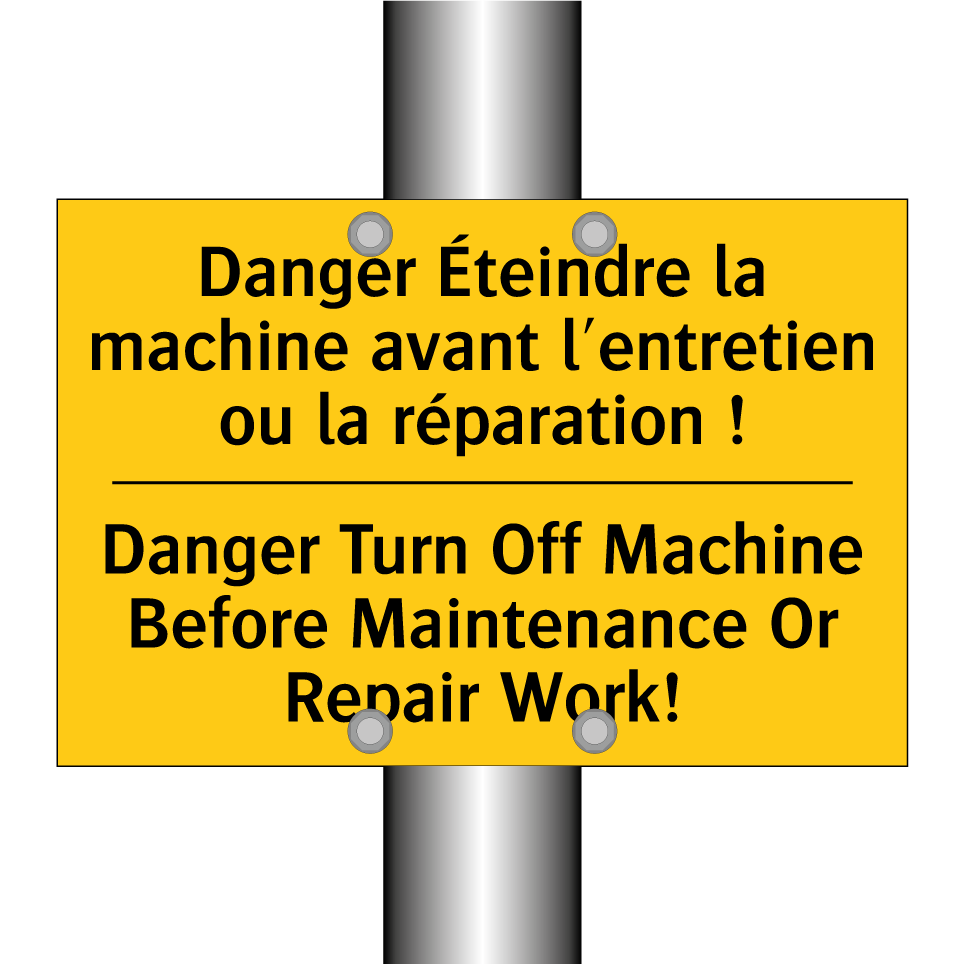 Danger Éteindre la machine avant /.../ - Danger Turn Off Machine Before /.../
