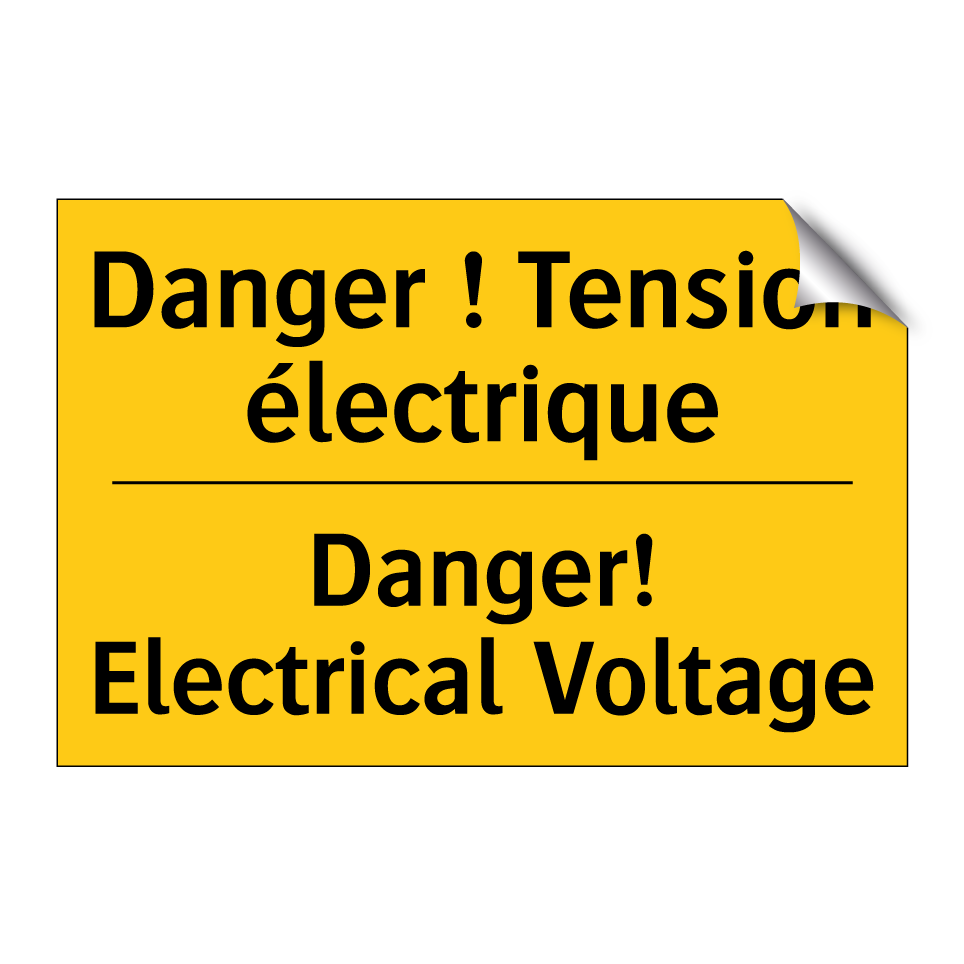 Danger ! Tension électrique - Danger! Electrical Voltage