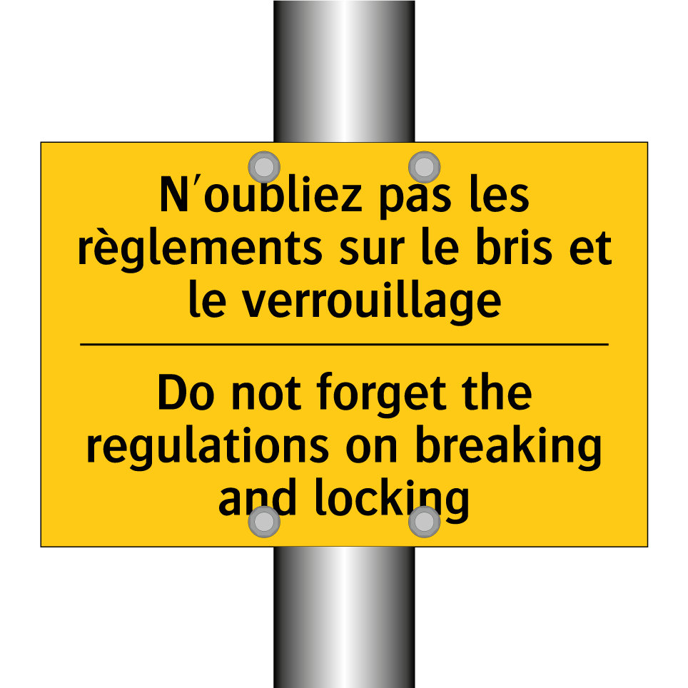 N'oubliez pas les règlements sur /.../ - Do not forget the regulations /.../