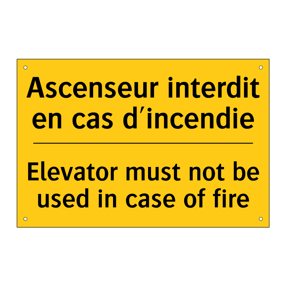 Ascenseur interdit en cas d'incendie /.../ - Elevator must not be used in case /.../