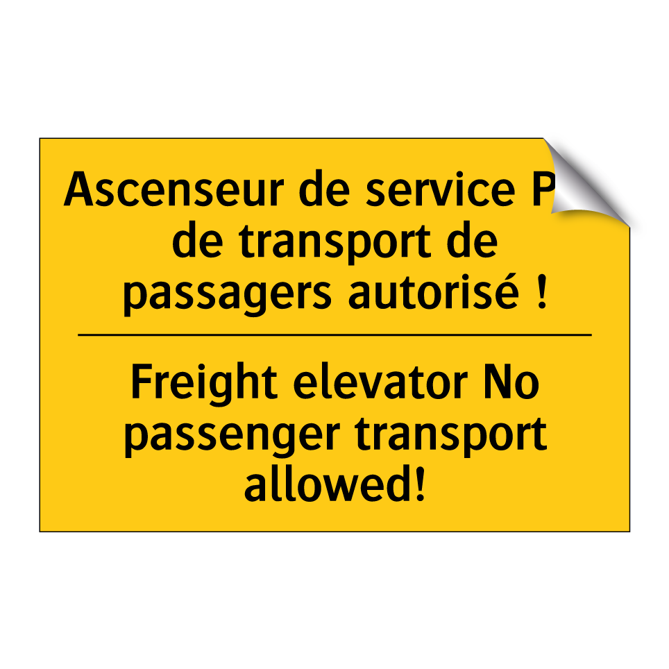 Ascenseur de service Pas de transport /.../ - Freight elevator No passenger /.../