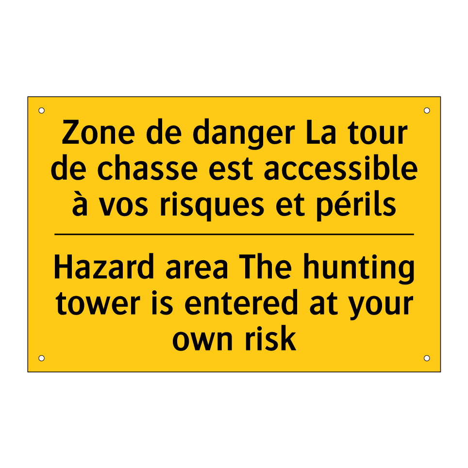 Zone de danger La tour de chasse /.../ - Hazard area The hunting tower /.../