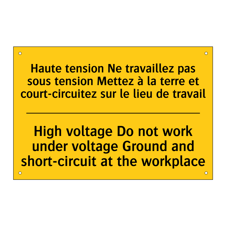 Haute tension Ne travaillez pas /.../ - High voltage Do not work under /.../