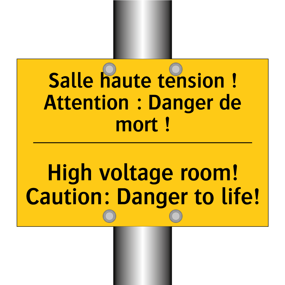 Salle haute tension ! Attention /.../ - High voltage room! Caution: Danger /.../
