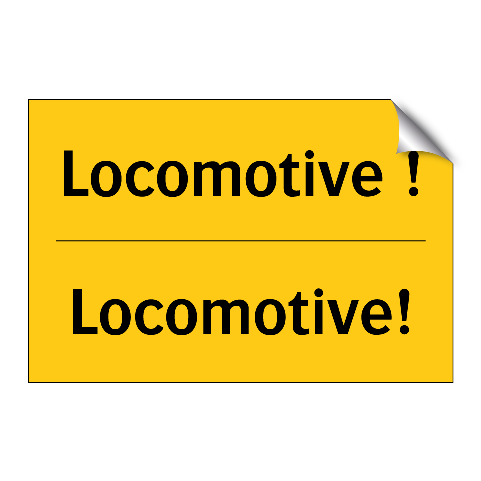 Locomotive ! - Locomotive!