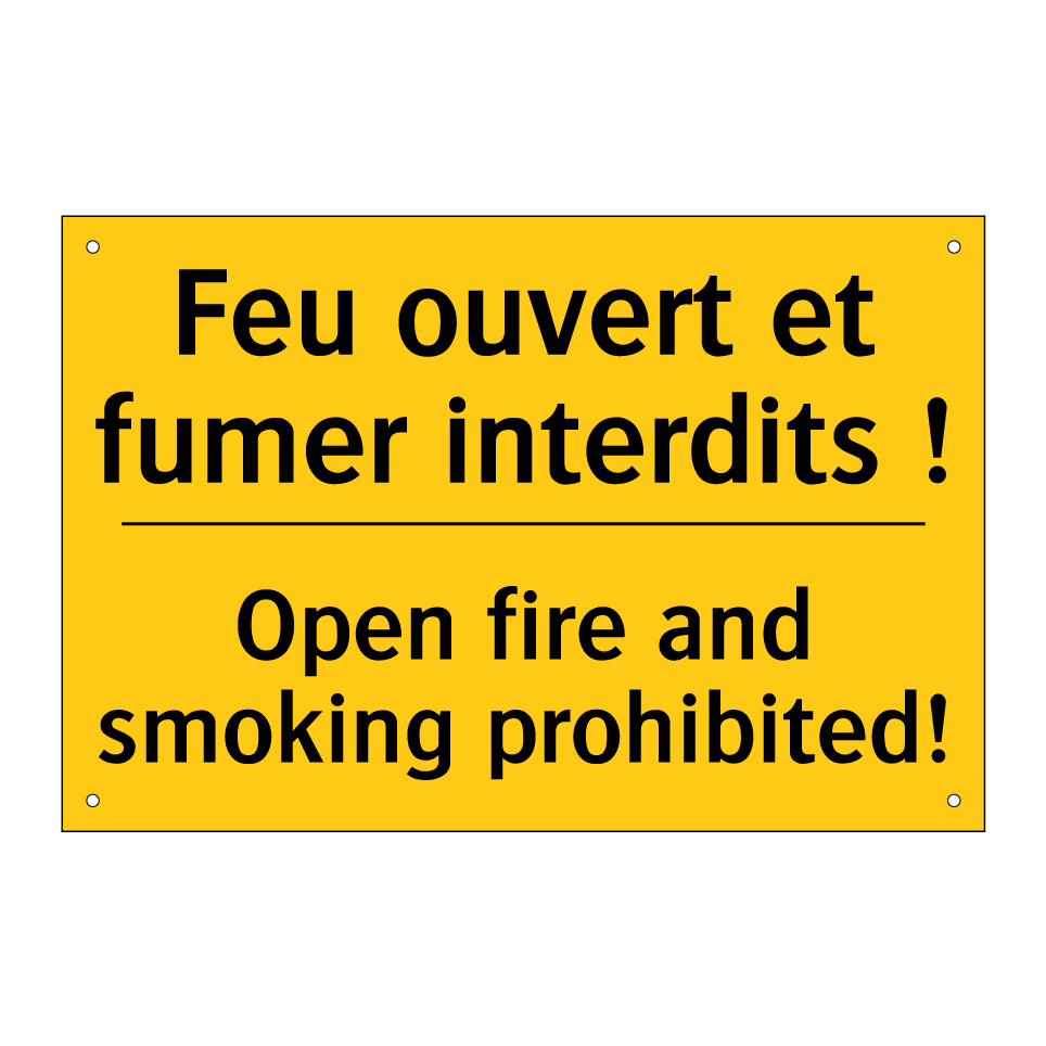 Feu ouvert et fumer interdits /.../ - Open fire and smoking prohibited! /.../