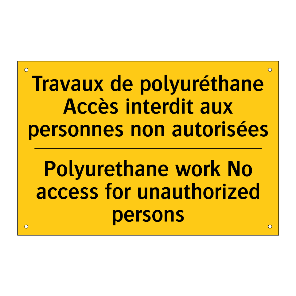Travaux de polyuréthane Accès /.../ - Polyurethane work No access for /.../