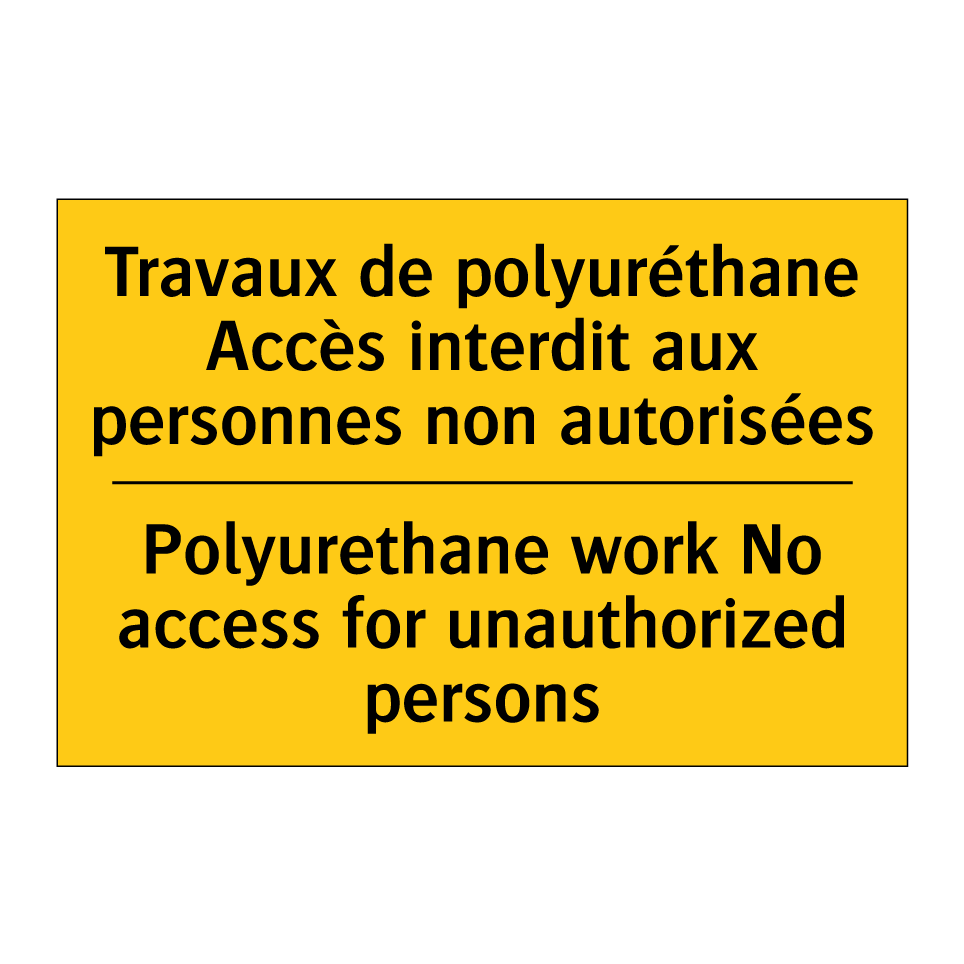 Travaux de polyuréthane Accès /.../ - Polyurethane work No access for /.../