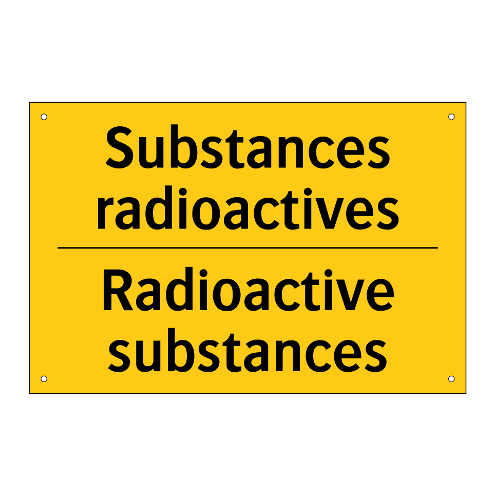 Substances radioactives - Radioactive substances