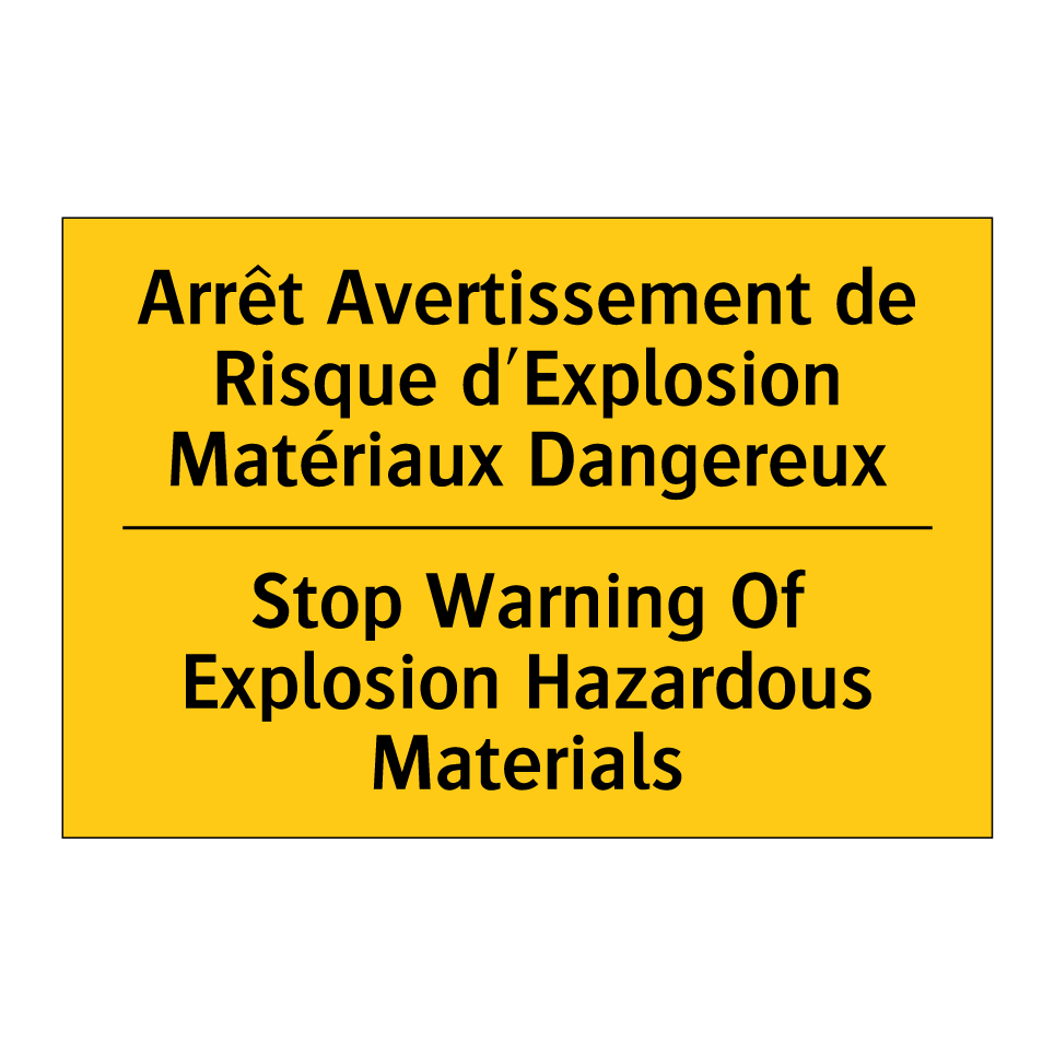 Arrêt Avertissement de Risque /.../ - Stop Warning Of Explosion Hazardous /.../