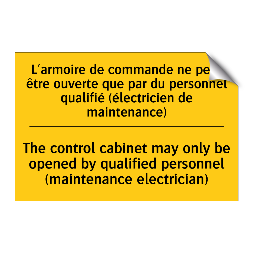 L'armoire de commande ne peut /.../ - The control cabinet may only be /.../