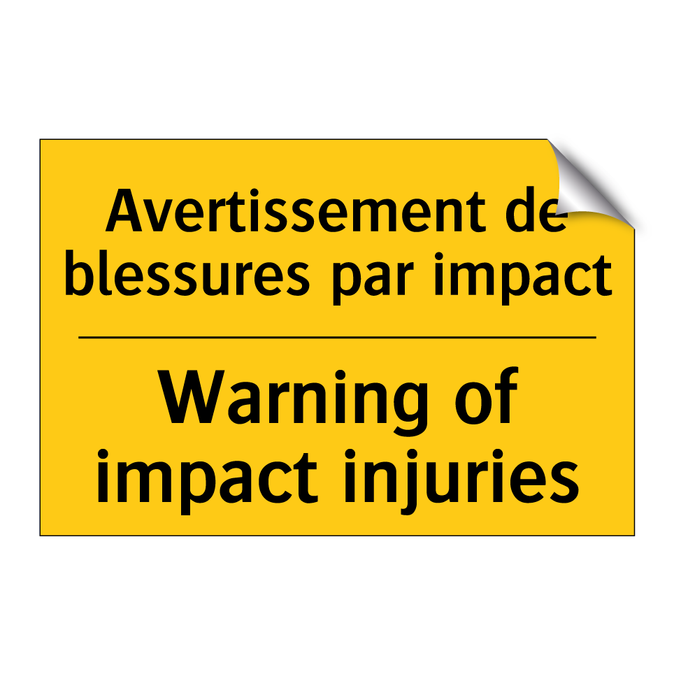 Avertissement de blessures par /.../ - Warning of impact injuries