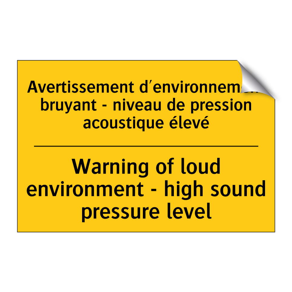 Avertissement d'environnement /.../ - Warning of loud environment - /.../