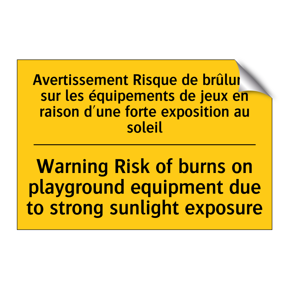 Avertissement Risque de brûlures /.../ - Warning Risk of burns on playground /.../