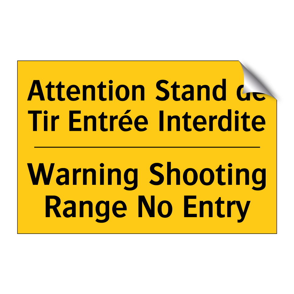 Attention Stand de Tir Entrée /.../ - Warning Shooting Range No Entry /.../