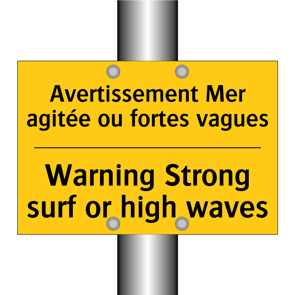 Avertissement Mer agitée ou fortes /.../ - Warning Strong surf or high waves /.../