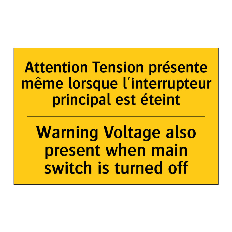 Attention Tension présente même /.../ - Warning Voltage also present when /.../