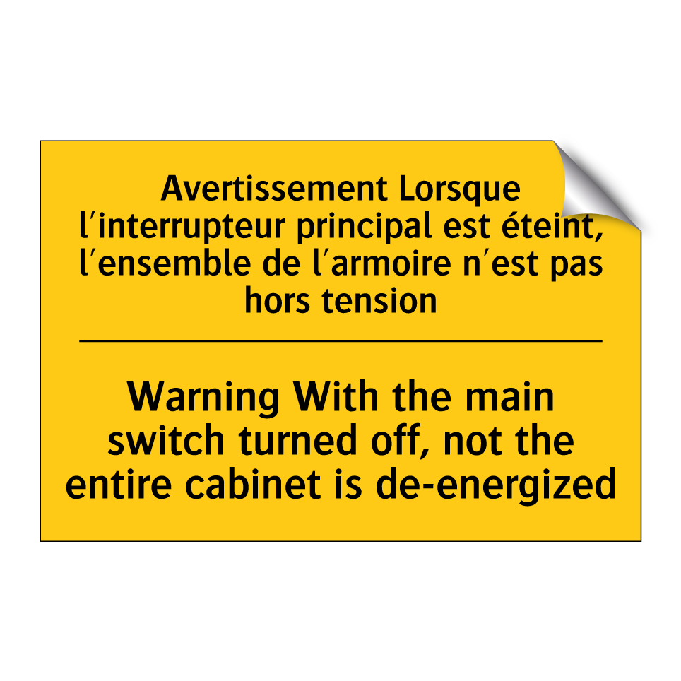 Avertissement Lorsque l'interrupteur /.../ - Warning With the main switch turned /.../