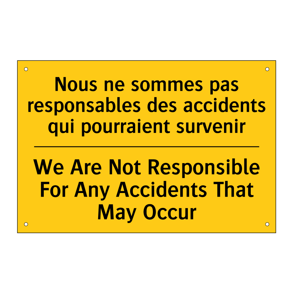 Nous ne sommes pas responsables /.../ - We Are Not Responsible For Any /.../