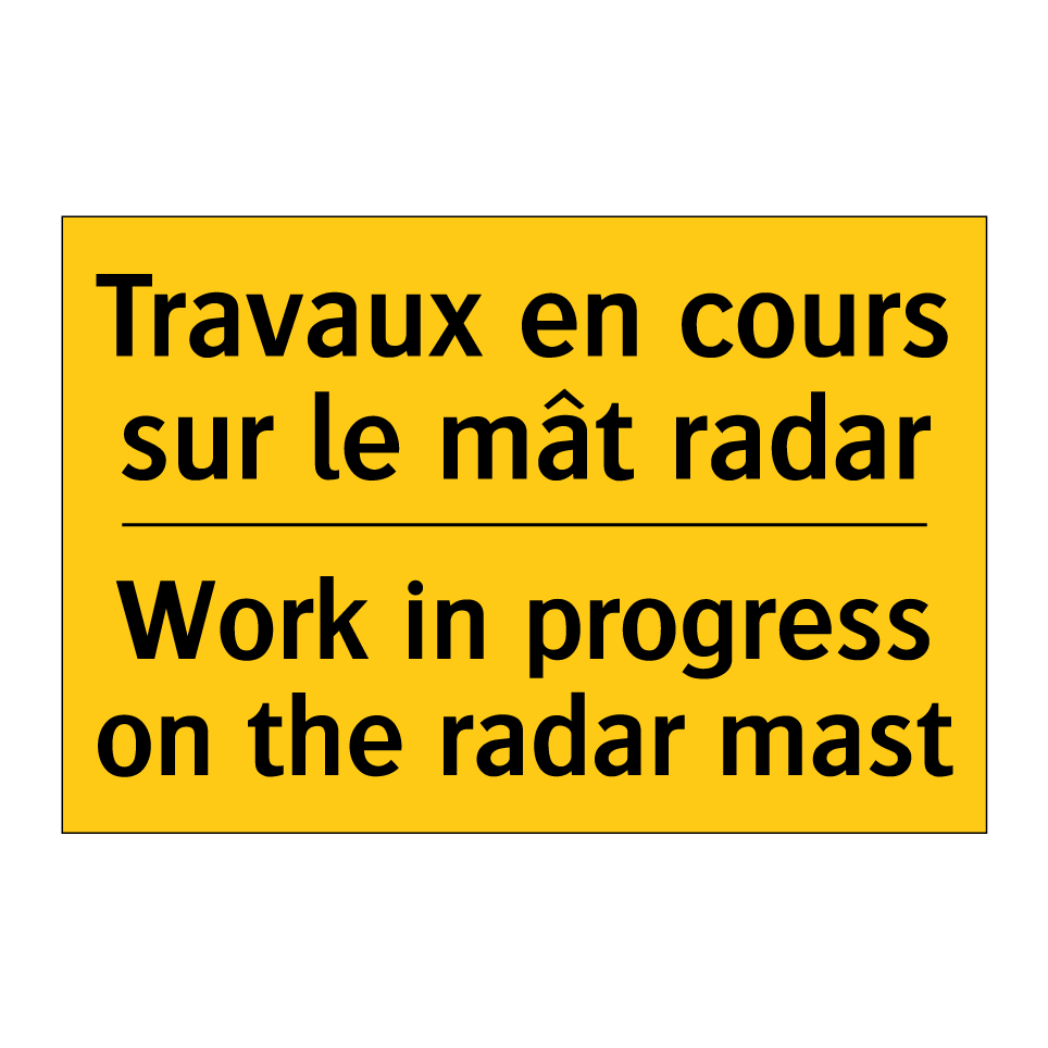 Travaux en cours sur le mât radar /.../ - Work in progress on the radar /.../