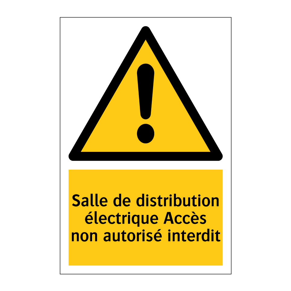 Salle de distribution électrique Accès non autorisé interdit