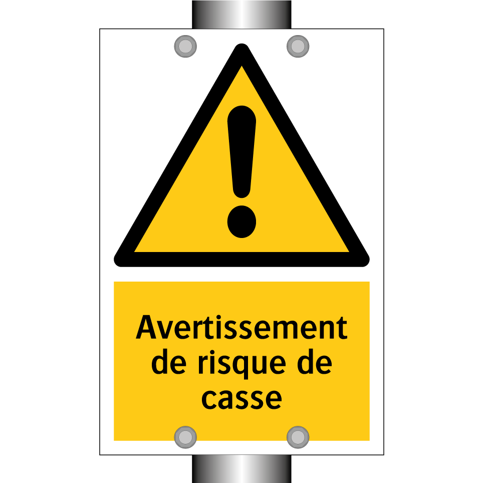 Avertissement de risque de casse