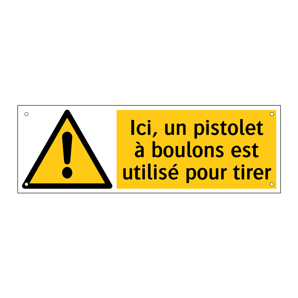 Ici, un pistolet à boulons est utilisé pour tirer