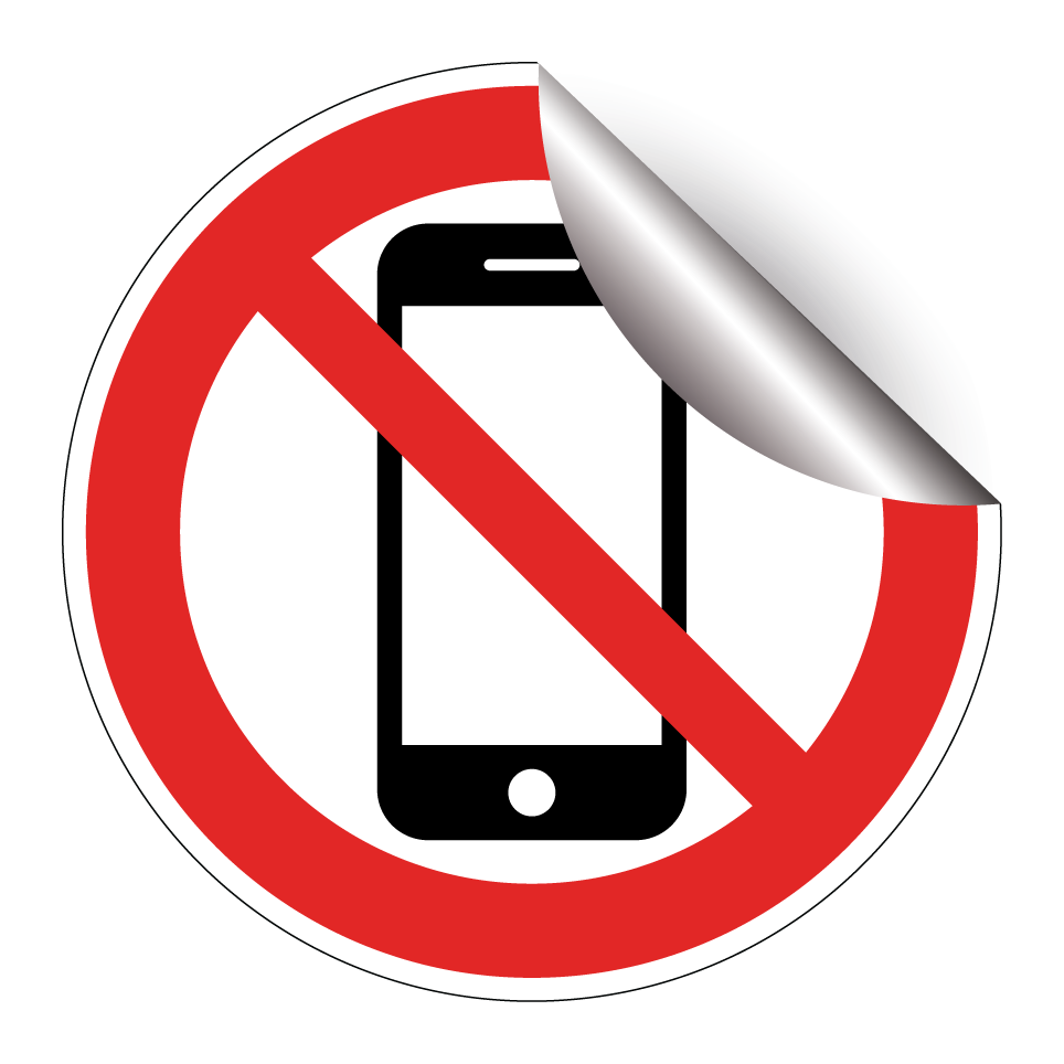 No mobile phones