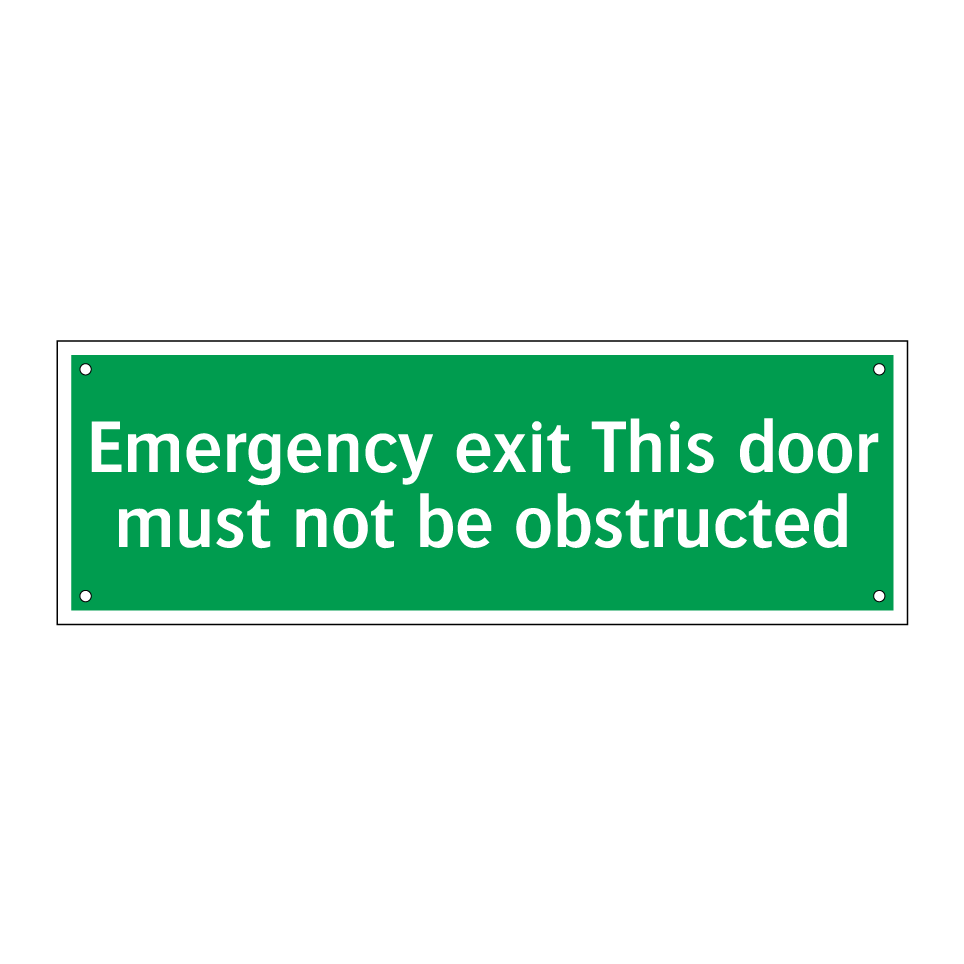 Emergency exit This door must not be obstructed