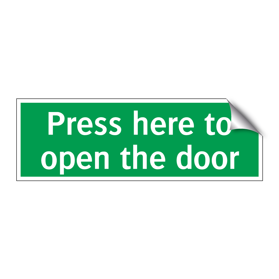 Press here to open the door