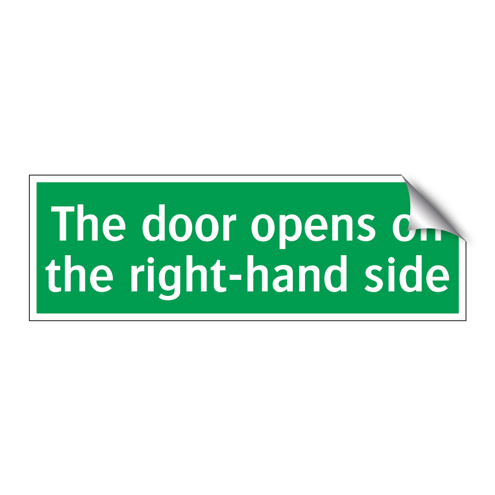 The door opens on the right-hand side