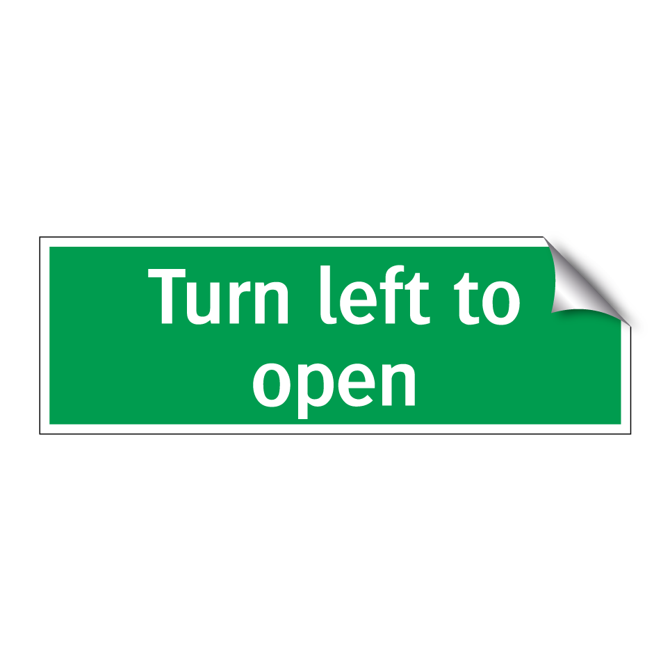 Turn left to open