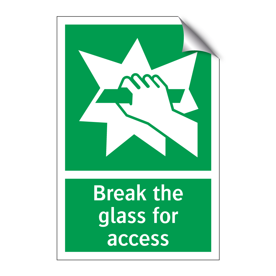 Break the glass for access