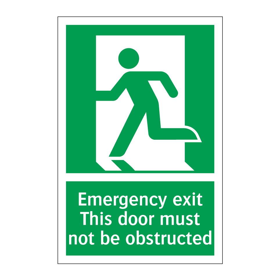 Emergency exit This door must not be obstructed