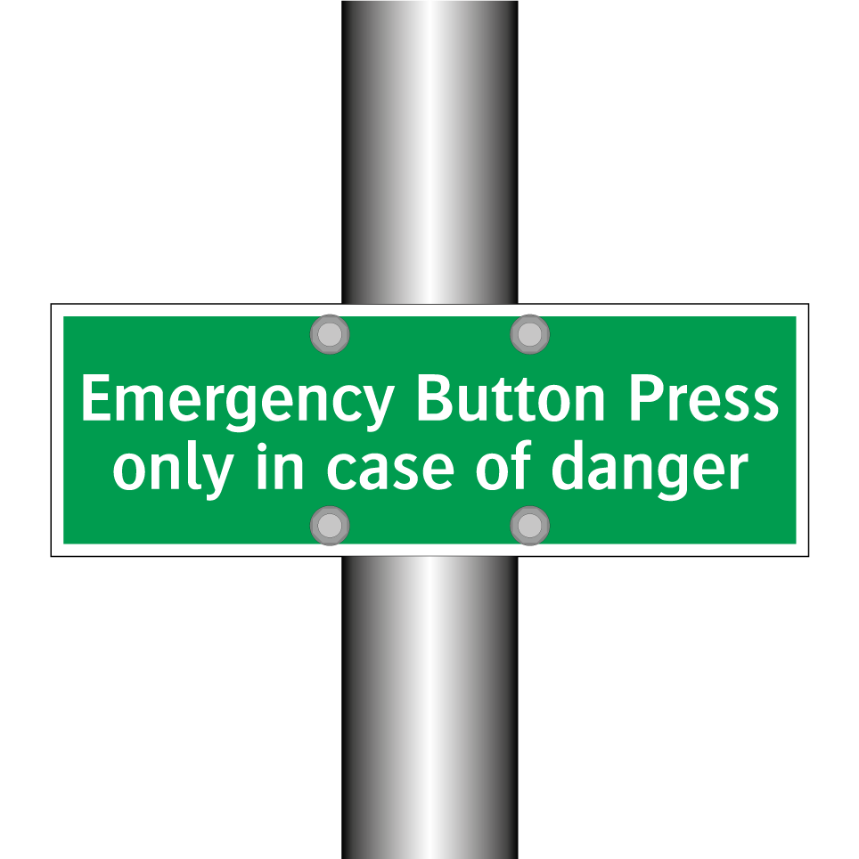 Emergency Button Press only in case of danger
