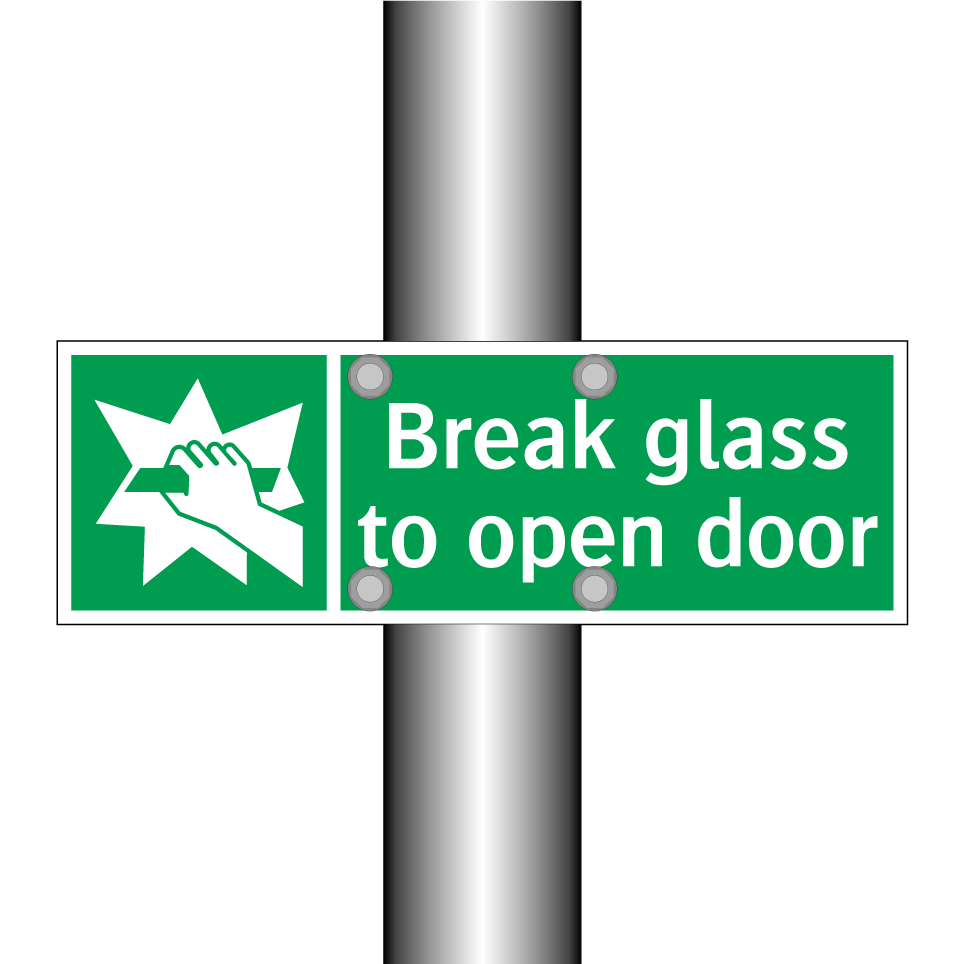 Break glass to open door
