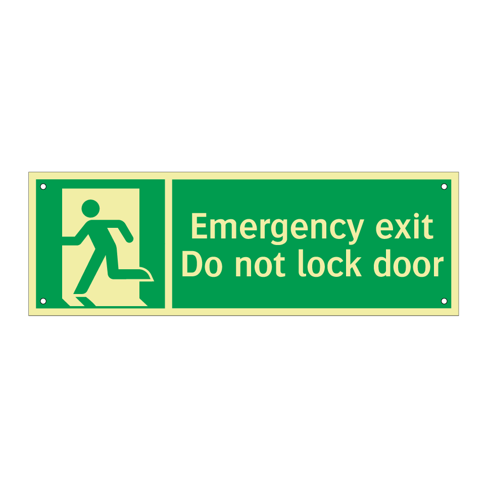 Emergency exit Do not lock door