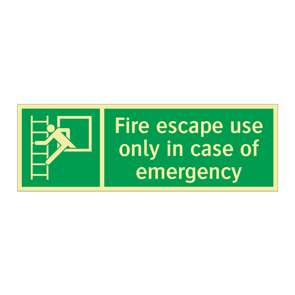 Fire escape use only in case of emergency