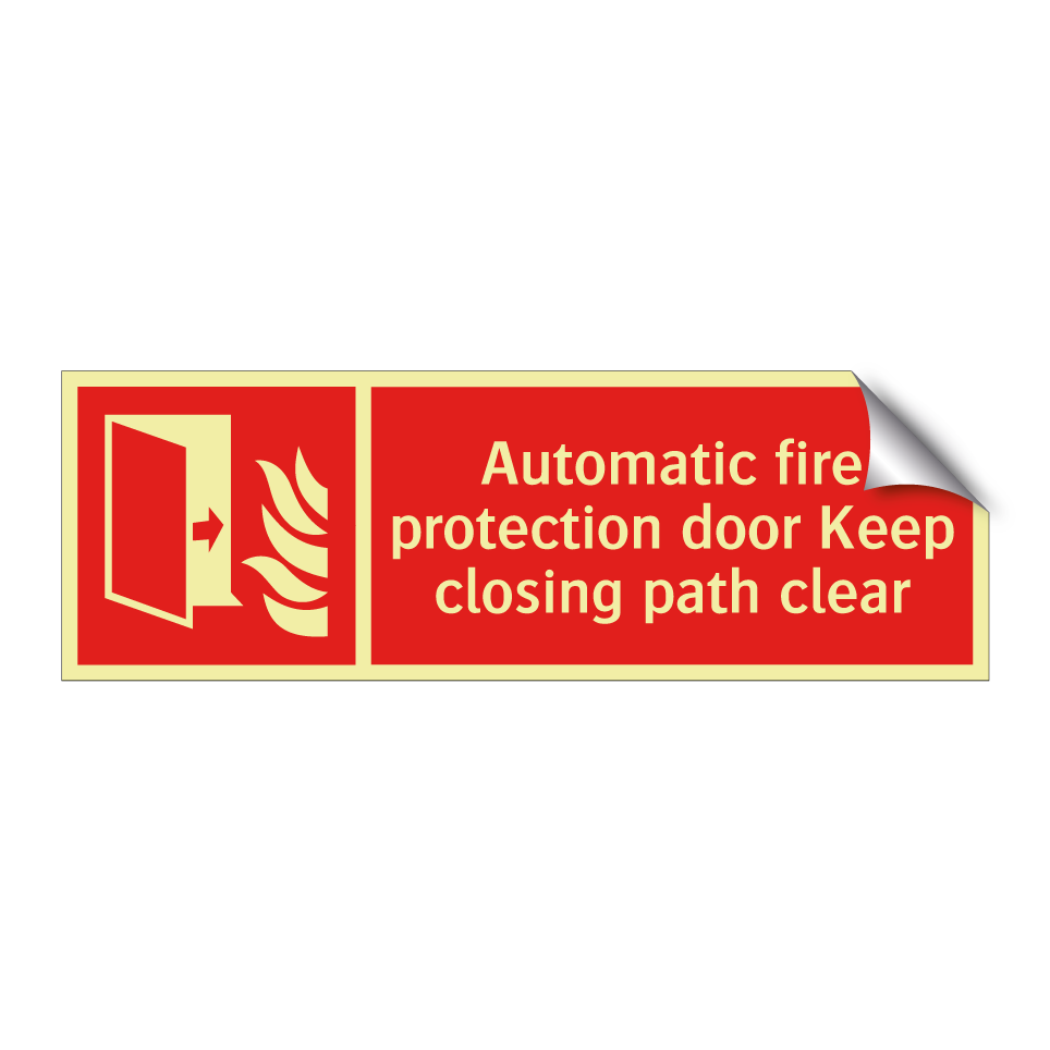 Automatic fire protection door Keep closing path clear