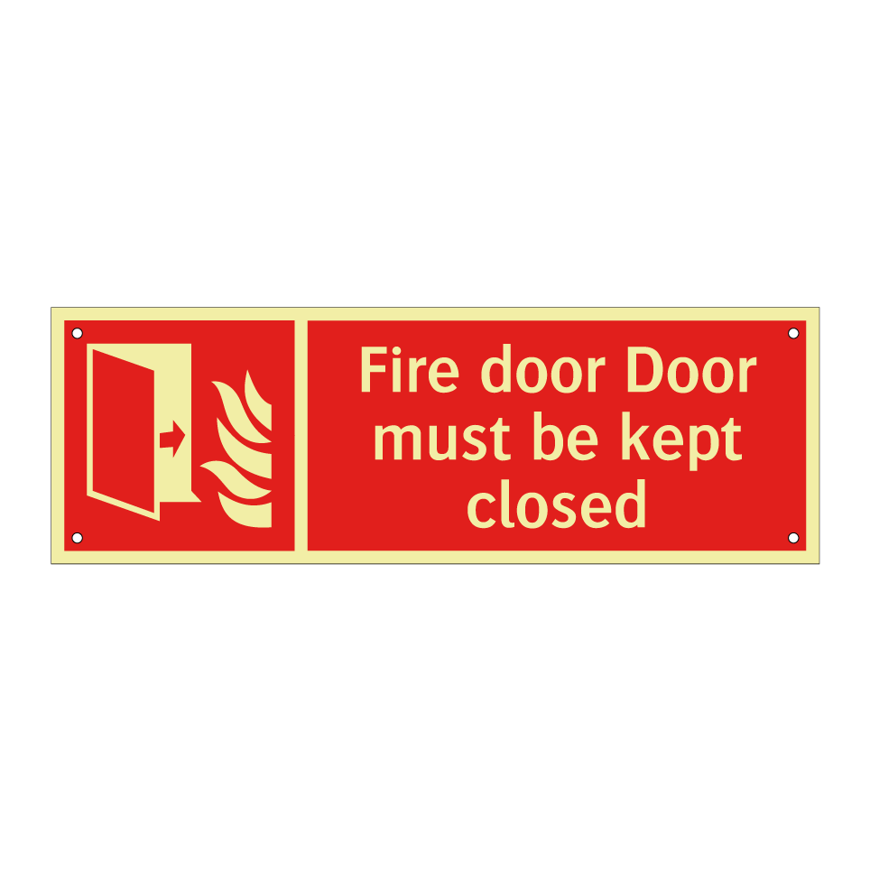 Fire door Door must be kept closed