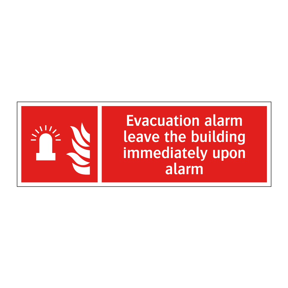 Evacuation alarm leave the building immediately upon alarm
