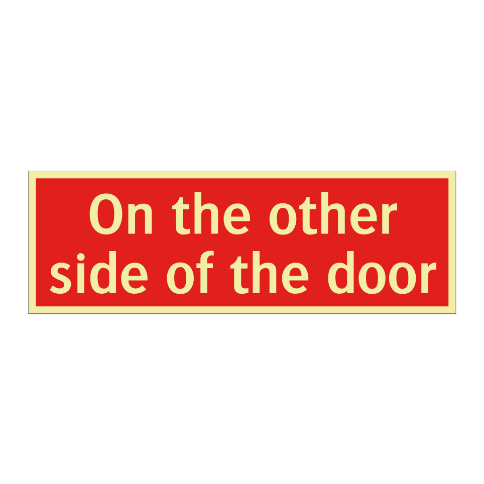 On the other side of the door