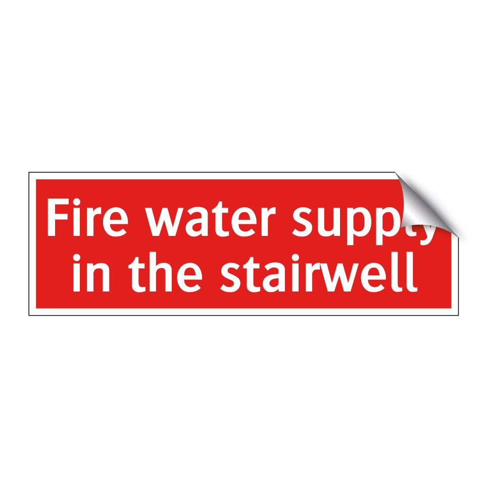 Fire water supply in the stairwell